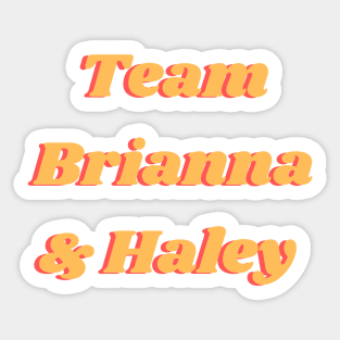 Tampa Baes Brianna and Haley Text Sticker